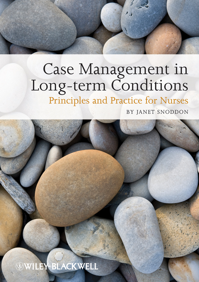 Обложка книги «Case Management of Long-term Conditions. Principles and Practice for Nurses»