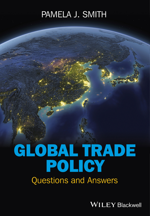 Обложка книги «Global Trade Policy. Questions and Answers»