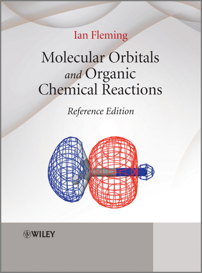 Обложка книги «Molecular Orbitals and Organic Chemical Reactions. Reference Edition»