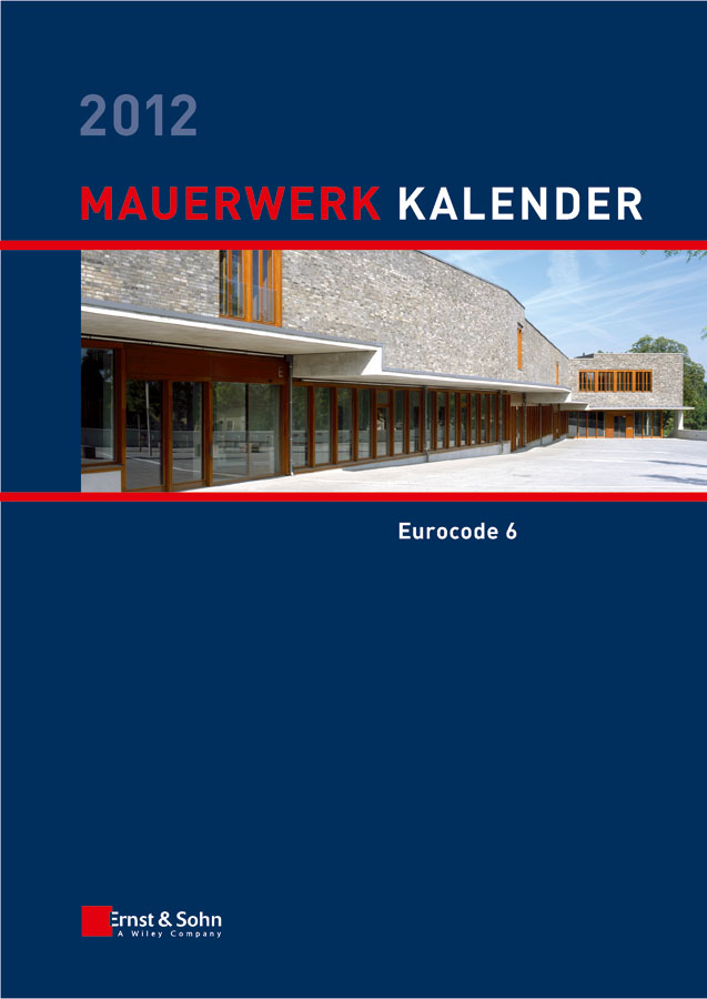 Обложка книги «Mauerwerk Kalender 2012. Schwerpunkt - Eurocode 6»