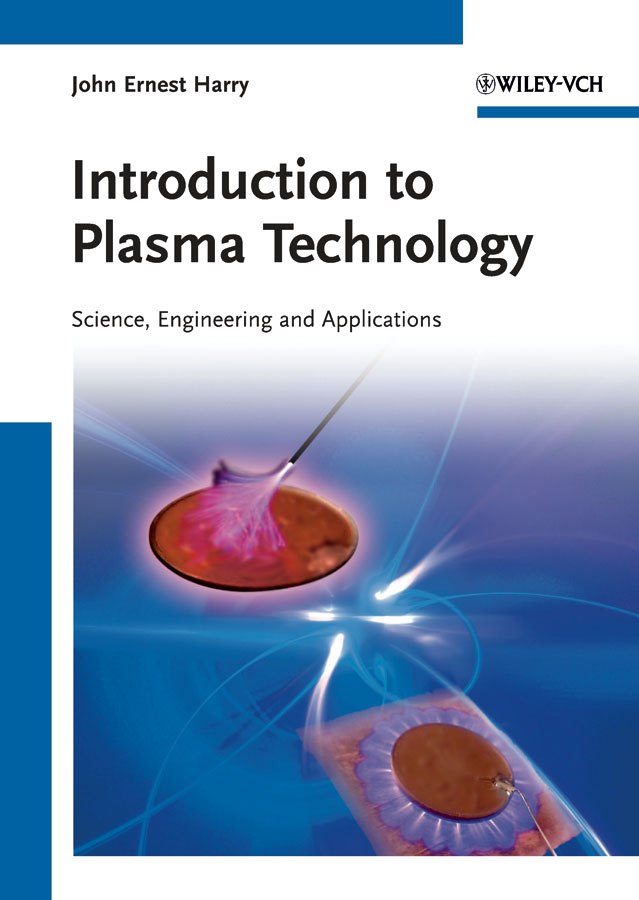 Обложка книги «Introduction to Plasma Technology. Science, Engineering, and Applications»