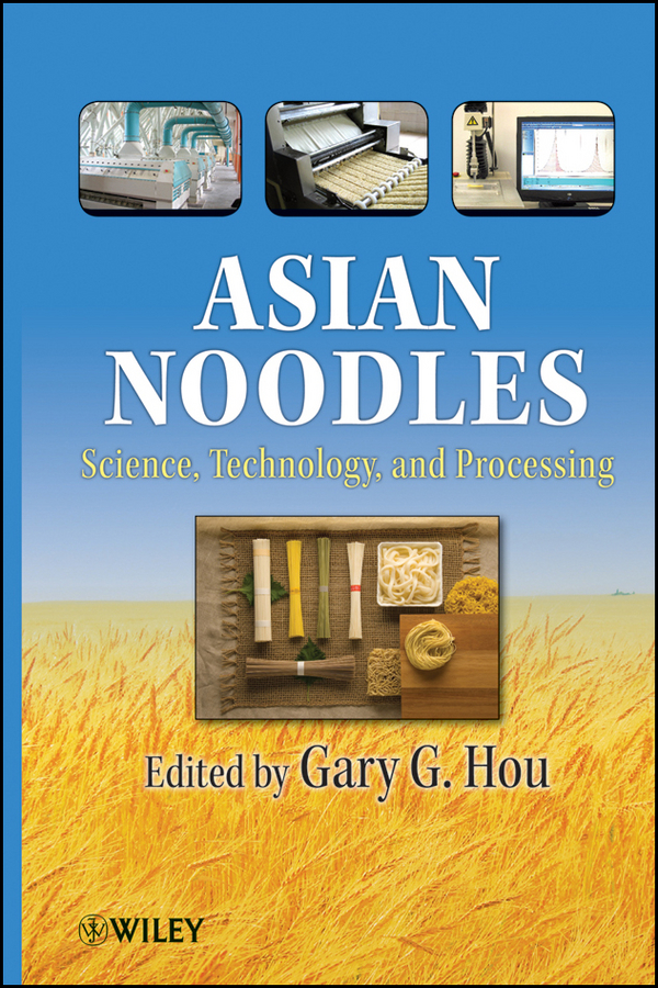 Обложка книги «Asian Noodles. Science, Technology, and Processing»