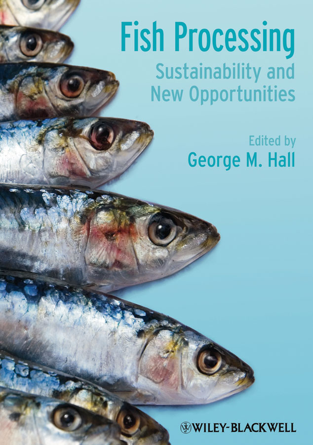 Обложка книги «Fish Processing. Sustainability and New Opportunities»
