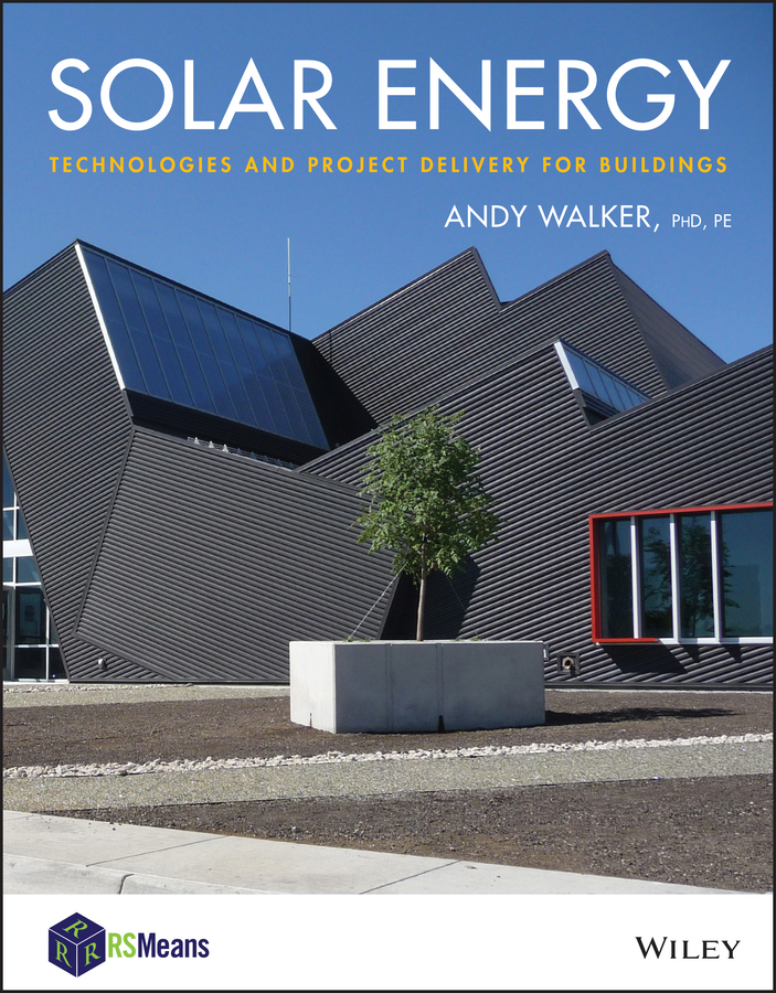 Обложка книги «Solar Energy. Technologies and Project Delivery for Buildings»