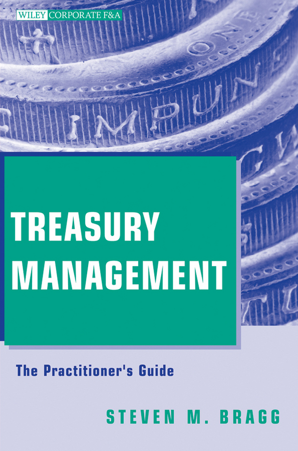 Обложка книги «Treasury Management. The Practitioner's Guide»