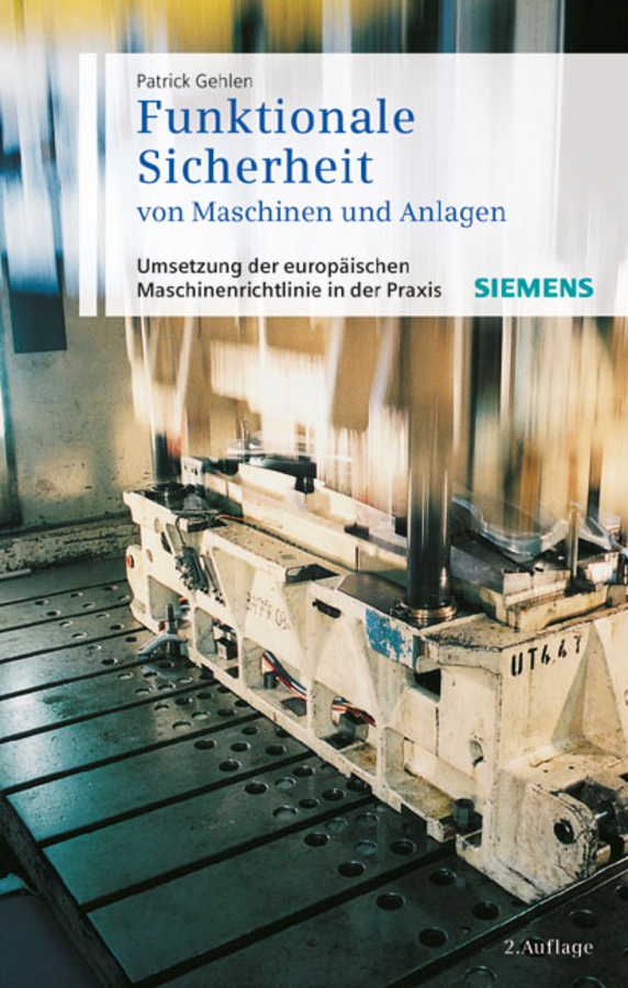 Обложка книги «Funktionale Sicherheit von Maschinen und Anlagen. Umsetzung der Europäischen Maschinenrichtlinie in der Praxis»