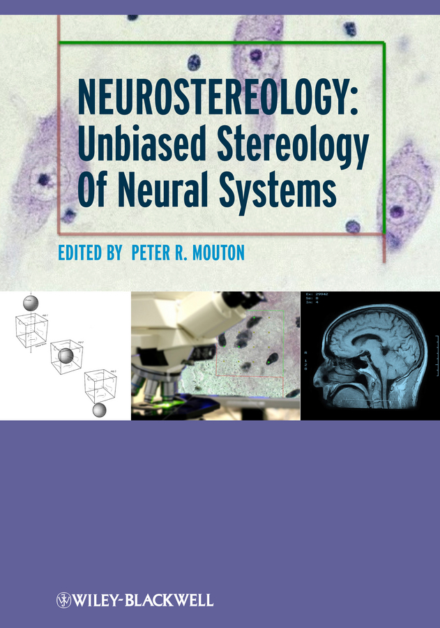 Обложка книги «Neurostereology. Unbiased Stereology of Neural Systems»