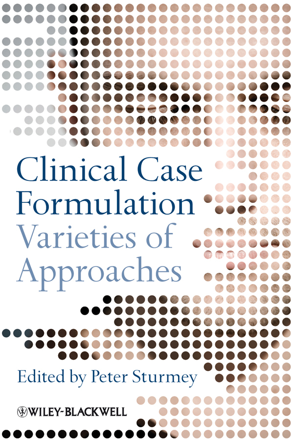 Обложка книги «Clinical Case Formulation. Varieties of Approaches»