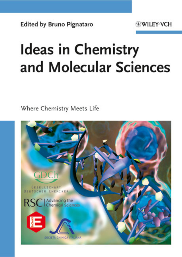 Обложка книги «Ideas in Chemistry and Molecular Sciences. Where Chemistry Meets Life»