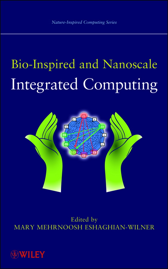 Обложка книги «Bio-Inspired and Nanoscale Integrated Computing»