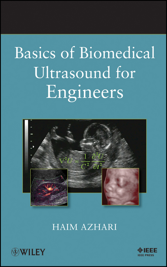 Обложка книги «Basics of Biomedical Ultrasound for Engineers»