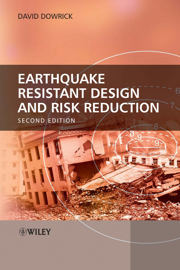 Обложка книги «Earthquake Resistant Design and Risk Reduction»