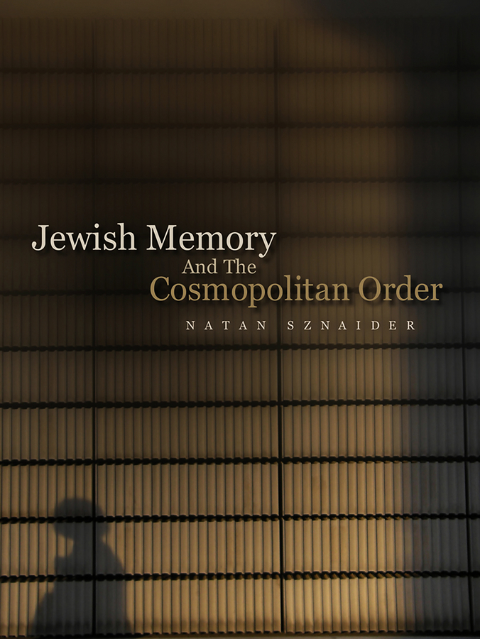 Обложка книги «Jewish Memory And the Cosmopolitan Order»
