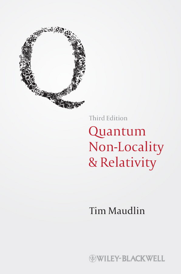 Обложка книги «Quantum Non-Locality and Relativity. Metaphysical Intimations of Modern Physics»