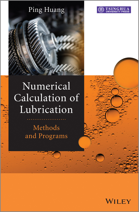 Обложка книги «Numerical Calculation of Lubrication. Methods and Programs»