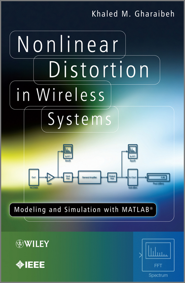 Обложка книги «Nonlinear Distortion in Wireless Systems. Modeling and Simulation with MATLAB»