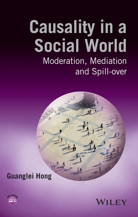 Обложка книги «Causality in a Social World. Moderation, Mediation and Spill-over»