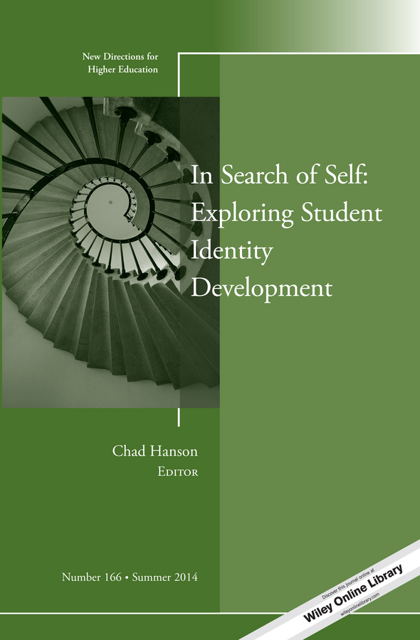 Обложка книги «In Search of Self: Exploring Student Identity Development. New Directions for Higher Education, Number 166»