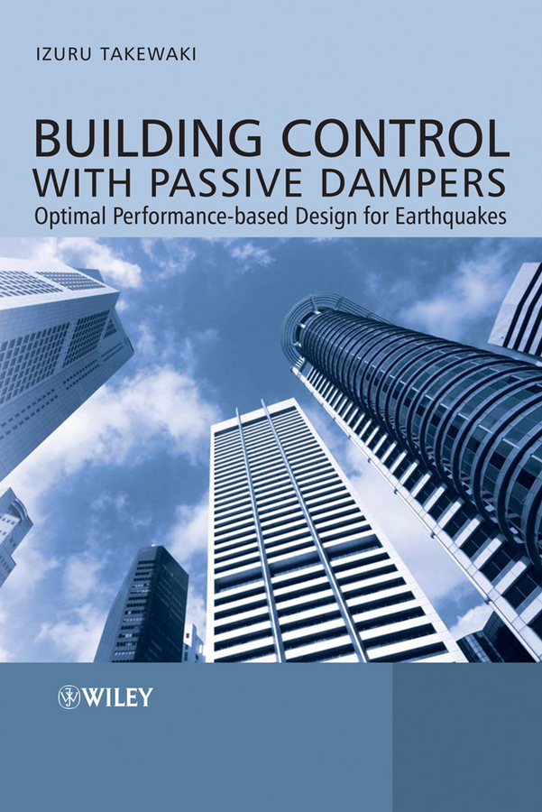 Обложка книги «Building Control with Passive Dampers. Optimal Performance-based Design for Earthquakes»