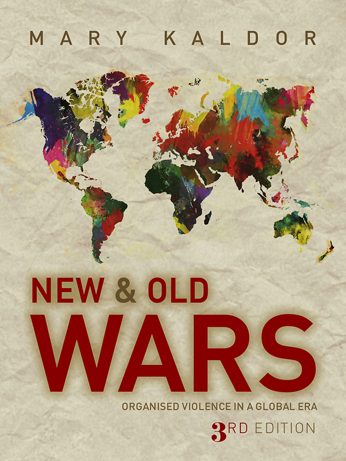 Обложка книги «New and Old Wars. Organised Violence in a Global Era»