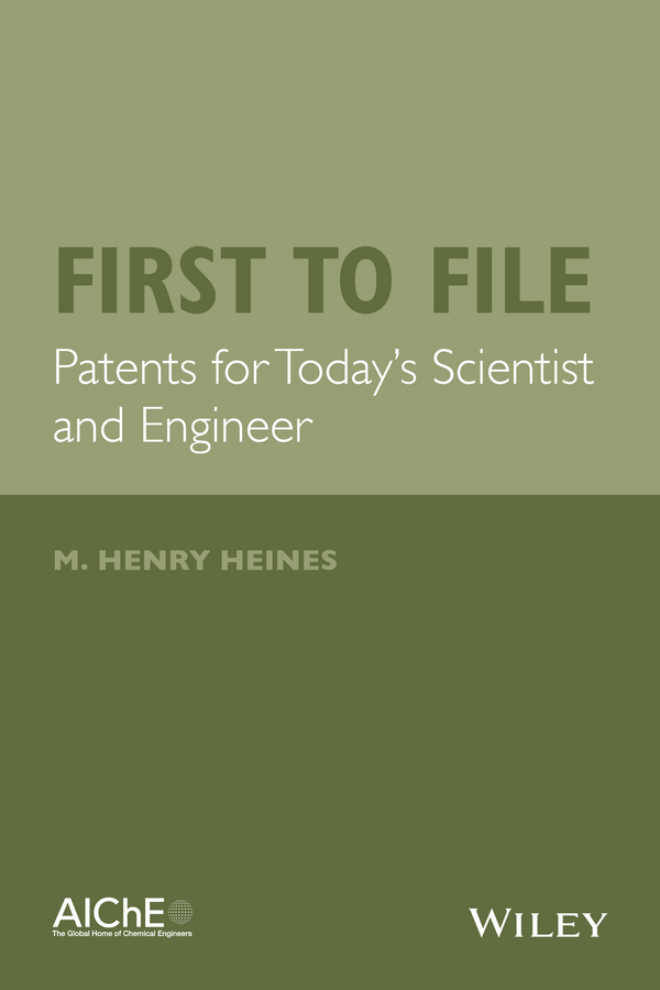 Обложка книги «First to File. Patents for Today's Scientist and Engineer»