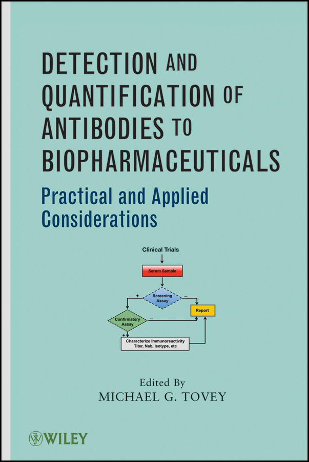 Обложка книги «Detection and Quantification of Antibodies to Biopharmaceuticals. Practical and Applied Considerations»