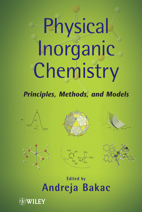 Обложка книги «Physical Inorganic Chemistry. Principles, Methods, and Models»
