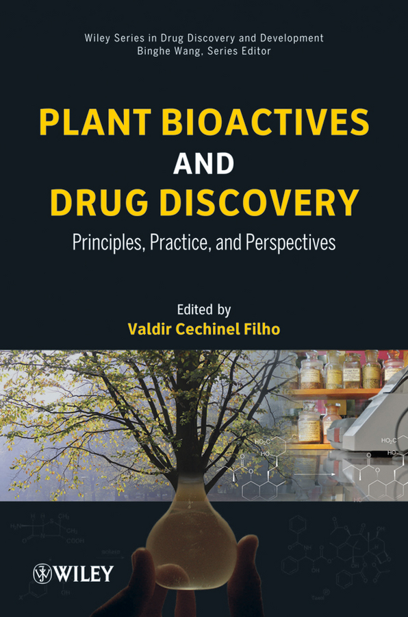 Обложка книги «Plant Bioactives and Drug Discovery. Principles, Practice, and Perspectives»
