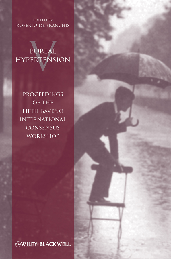 Обложка книги «Portal Hypertension V. Proceedings of the Fifth Baveno International Consensus Workshop»