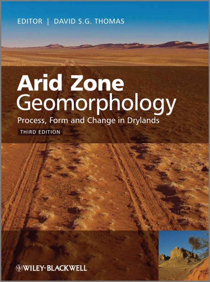 Обложка книги «Arid Zone Geomorphology. Process, Form and Change in Drylands»