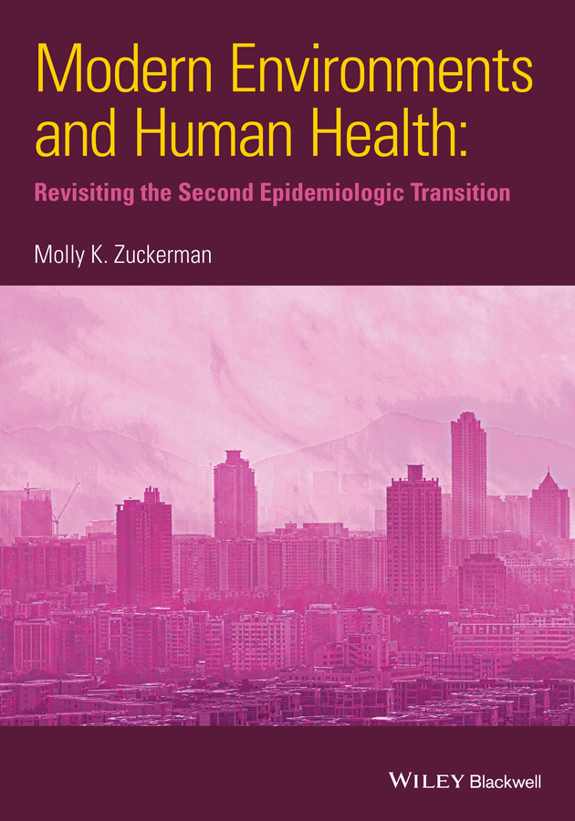 Обложка книги «Modern Environments and Human Health. Revisiting the Second Epidemiological Transition»