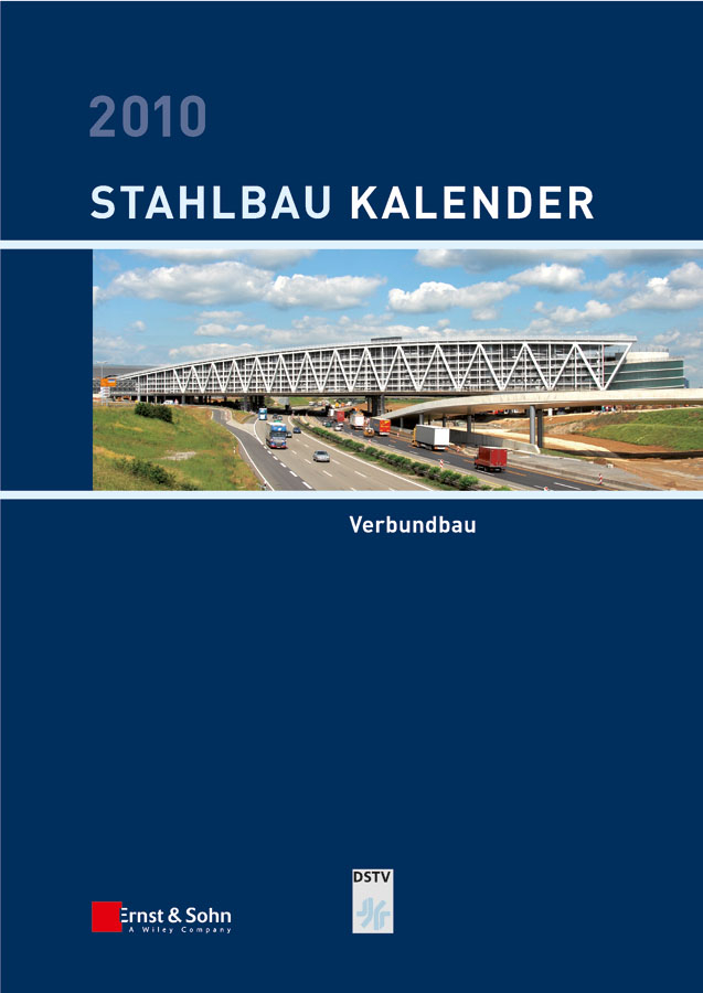 Обложка книги «Stahlbau-Kalender 2010. Schwerpunkt: Verbundbau»