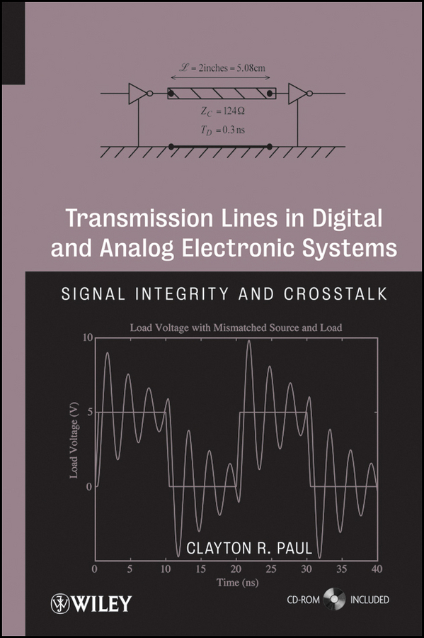 Обложка книги «Transmission Lines in Digital and Analog Electronic Systems. Signal Integrity and Crosstalk»