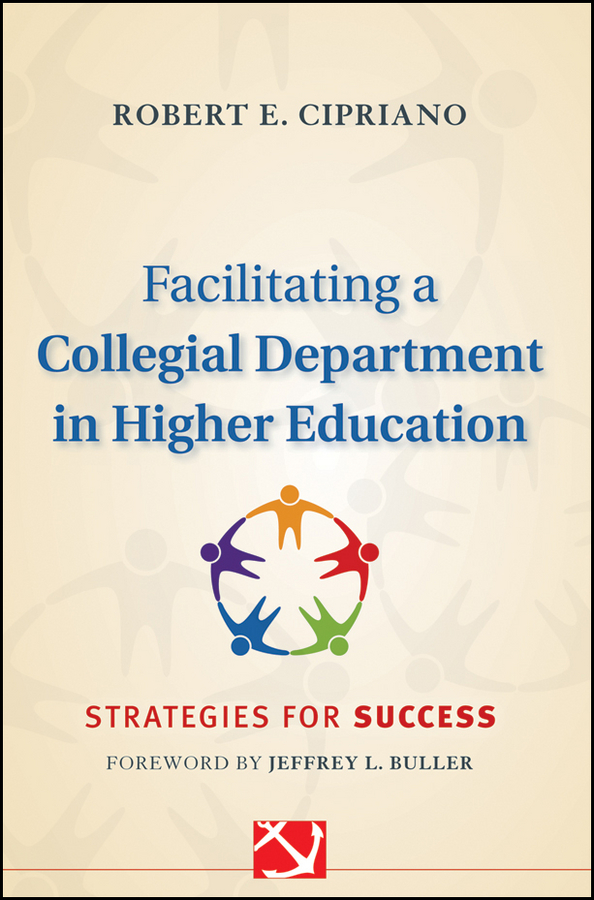 Обложка книги «Facilitating a Collegial Department in Higher Education. Strategies for Success»