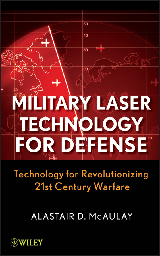 Обложка книги «Military Laser Technology for Defense. Technology for Revolutionizing 21st Century Warfare»
