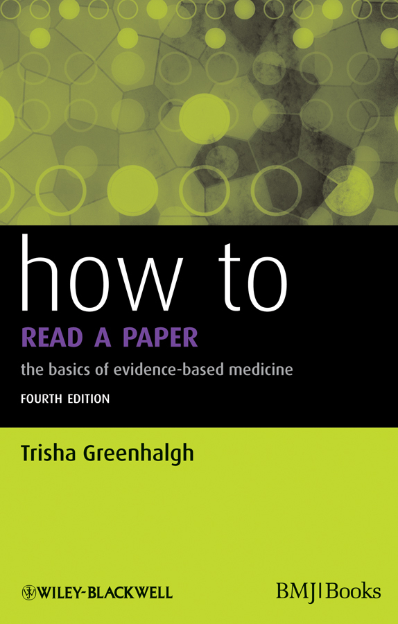 Обложка книги «How to Read a Paper. The Basics of Evidence-Based Medicine»