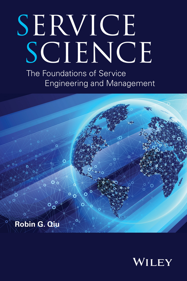 Обложка книги «Service Science. The Foundations of Service Engineering and Management»