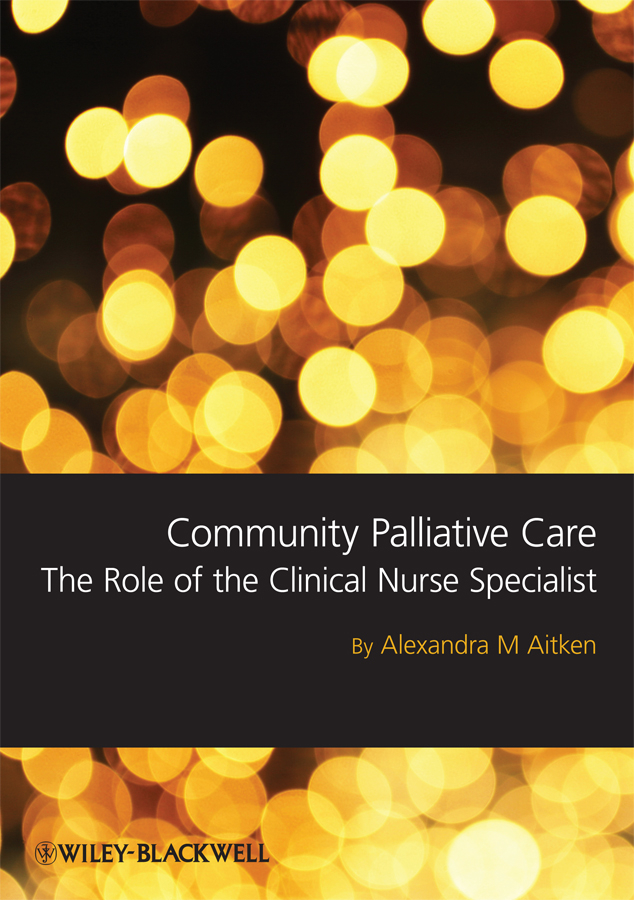 Обложка книги «Community Palliative Care. The Role of the Clinical Nurse Specialist»