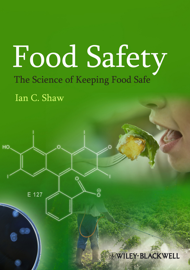 Обложка книги «Food Safety. The Science of Keeping Food Safe»