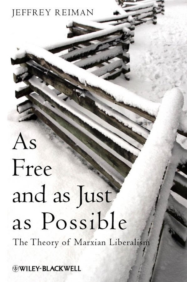 Обложка книги «As Free and as Just as Possible. The Theory of Marxian Liberalism»