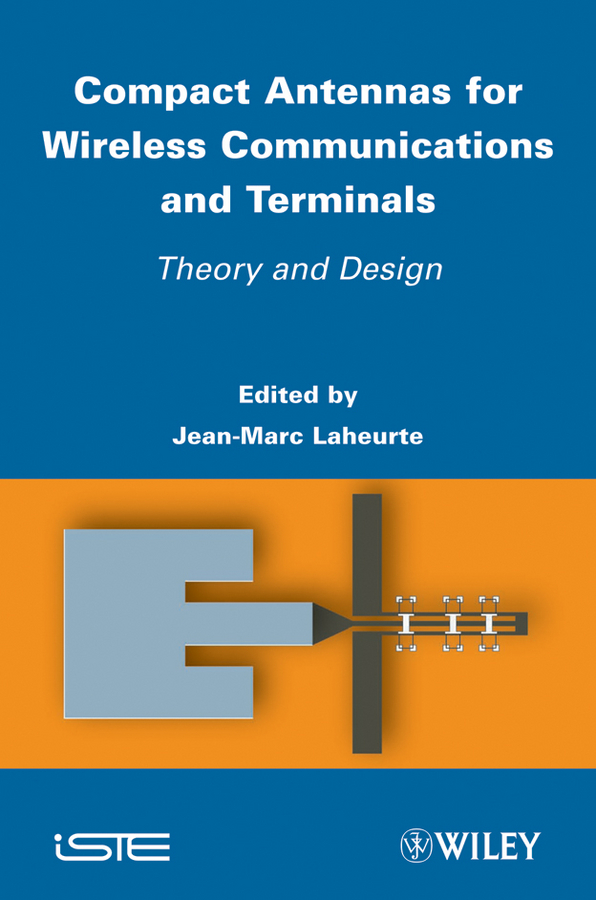 Обложка книги «Compact Antennas for Wireless Communications and Terminals. Theory and Design»