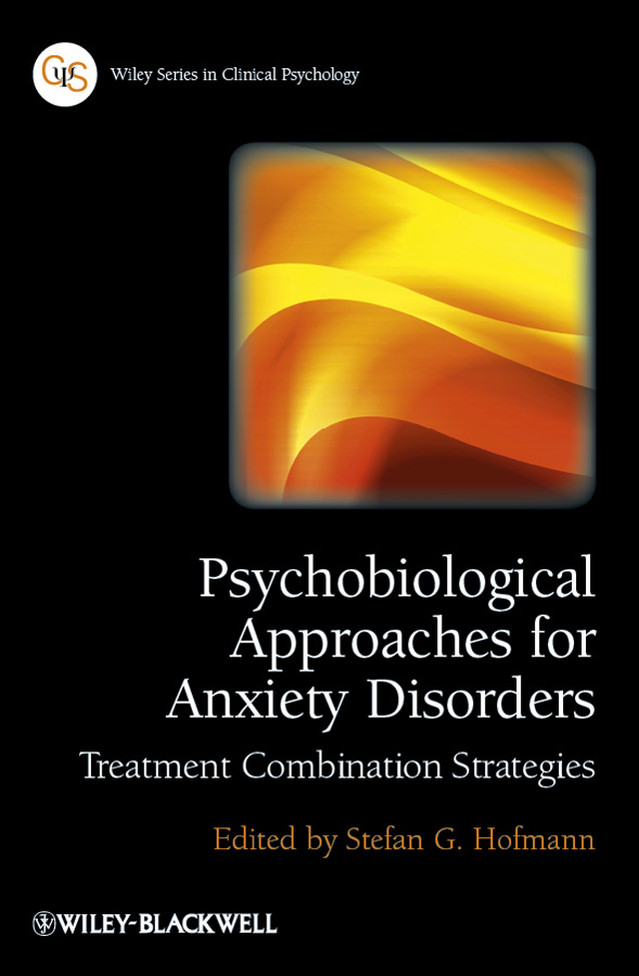 Обложка книги «Psychobiological Approaches for Anxiety Disorders. Treatment Combination Strategies»