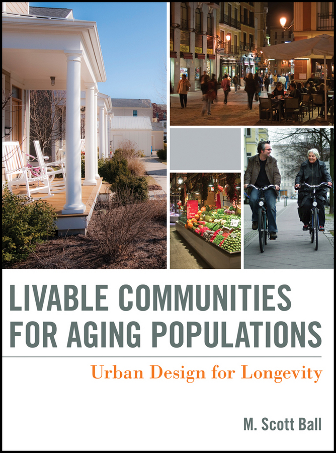 Обложка книги «Livable Communities for Aging Populations. Urban Design for Longevity»