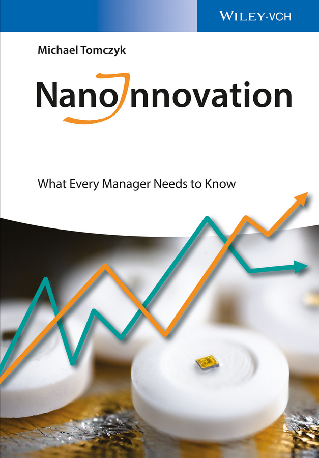 Обложка книги «NanoInnovation. What Every Manager Needs to Know»