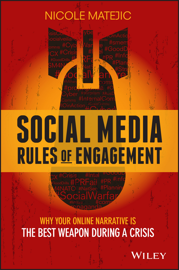Обложка книги «Social Media Rules of Engagement. Why Your Online Narrative is the Best Weapon During a Crisis»