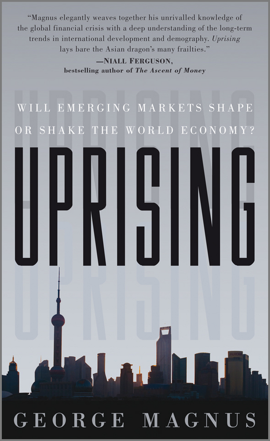Обложка книги «Uprising. Will Emerging Markets Shape or Shake the World Economy?»