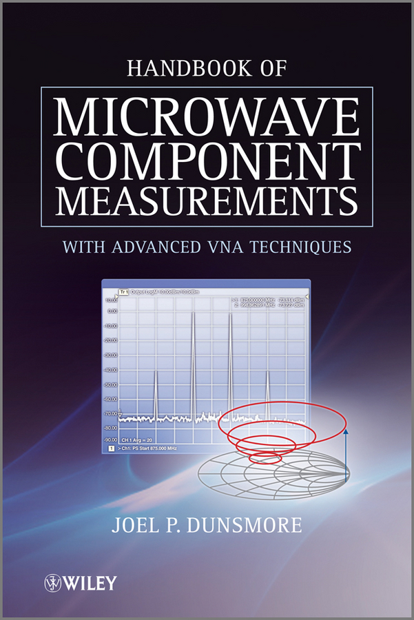 Обложка книги «Handbook of Microwave Component Measurements. with Advanced VNA Techniques»