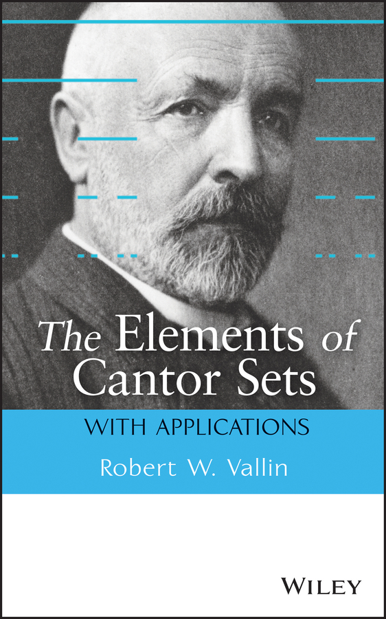 Обложка книги «The Elements of Cantor Sets. With Applications»