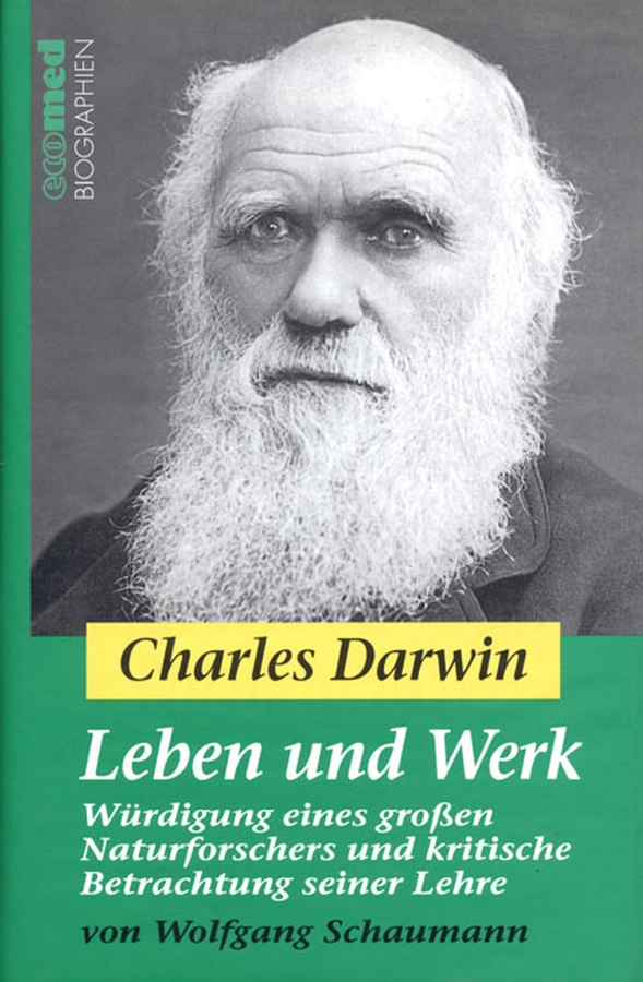 Обложка книги «Charles Darwin - Leben und Werk. Würdigung eines großen Naturforschers und kritische Betrachtung seiner Lehre»
