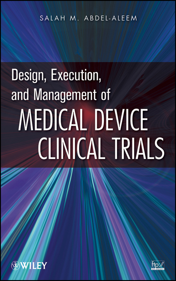 Обложка книги «Design, Execution, and Management of Medical Device Clinical Trials»
